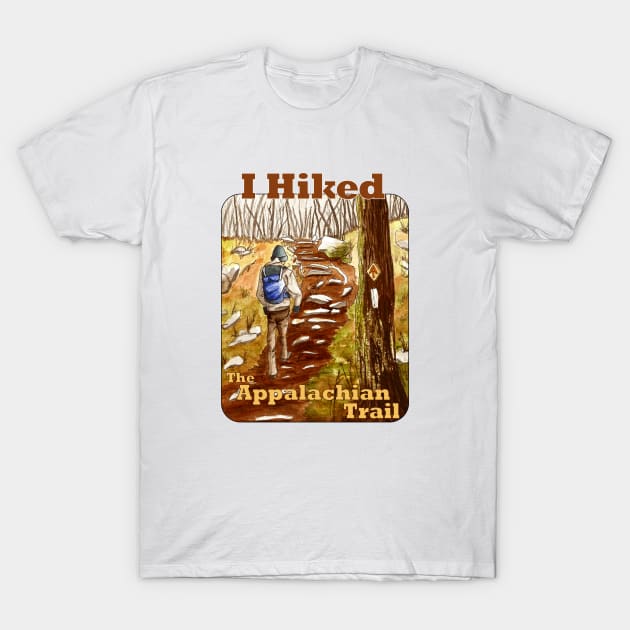 I Hiked The Appalachian Trail T-Shirt by MMcBuck